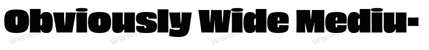 Obviously Wide Mediu字体转换